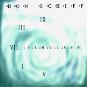 Don Schiff – Timeless (1999)