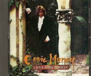Eddie Money – Love And Money (1995)